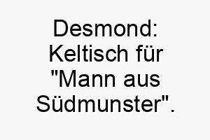 desmond keltisch fuer mann aus suedmunster passend fuer einen hund mit irischen wurzeln 17970