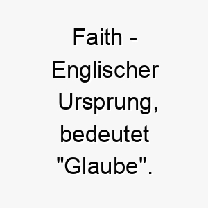 faith englischer ursprung bedeutet glaube bedeutung als hundename fuer einen treuen zuverlaessigen hund 14107