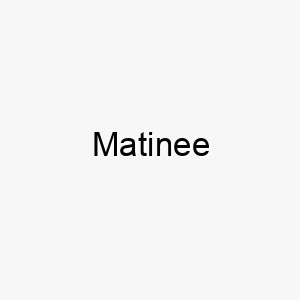 matinee 16322