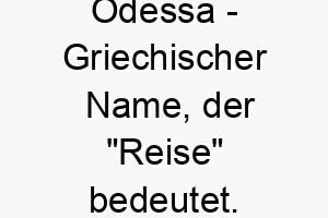 odessa griechischer name der reise bedeutet 7280