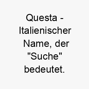 questa italienischer name der suche bedeutet 8142 4