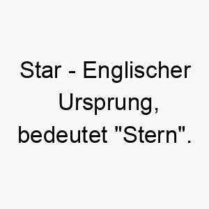 star englischer ursprung bedeutet stern 8996