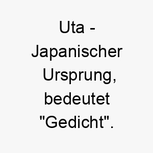 uta japanischer ursprung bedeutet gedicht 9699